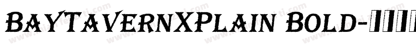 BayTavernXPlain Bold字体转换